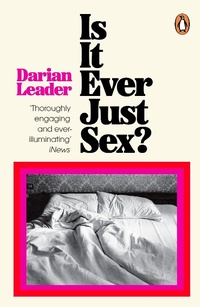 Abbildung von: Is It Ever Just Sex? - Penguin Books Ltd