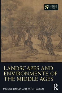 Enlarge image Cover: Landscapes and Environments of the Middle Ages - Routledge
