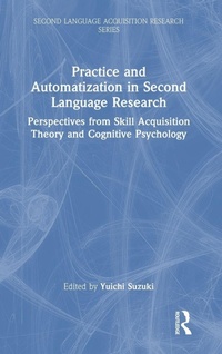 Abbildung von: Practice and Automatization in Second Language Research - Routledge
