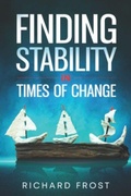 Cover: Finding Stability in Times of Change - Endulini Publishing
