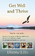 Cover: Get Well and Thrive - Di Ellis