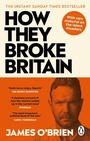 Cover: How They Broke Britain - W H Allen