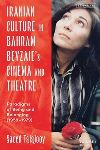 Bild: Iranian Culture in Bahram Beyzaie's Cinema and Theatre - I.B. Tauris