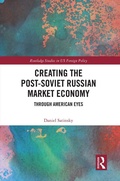 Cover: Creating the Post-Soviet Russian Market Economy - Routledge
