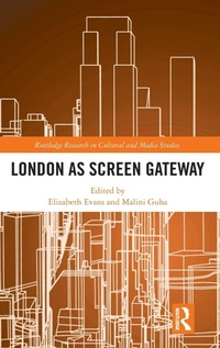 Enlarge image Cover: London as Screen Gateway - Routledge