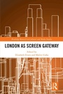 Cover: London as Screen Gateway - Routledge