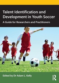 Enlarge image Cover: Talent Identification and Development in Youth Soccer - Routledge