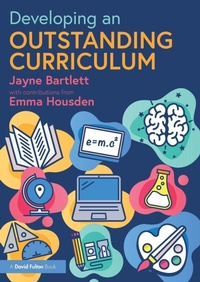 Enlarge image Cover: Developing an Outstanding Curriculum - Routledge