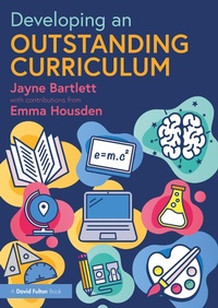 Abbildung von: Developing an Outstanding Curriculum - Routledge