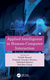 Enlarge image Cover: Applied Intelligence in Human-Computer Interaction - CRC Press