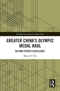 Abbildung von: Greater China's Olympic Medal Haul - Routledge