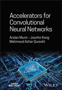 Abbildung von: Accelerators for Convolutional Neural Networks - Wiley