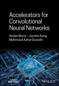 Enlarge image Cover: Accelerators for Convolutional Neural Networks - Wiley
