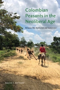 Abbildung von: Colombian Peasants in the Neoliberal Age - De Gruyter
