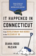 Cover: It Happened in Connecticut - Globe Pequot Press