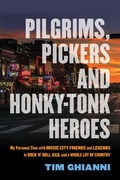 Cover: Pilgrims, Pickers and Honky-Tonk Heroes - Backbeat Books