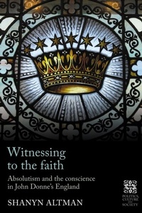 Abbildung von: Witnessing to the Faith - Manchester University Press