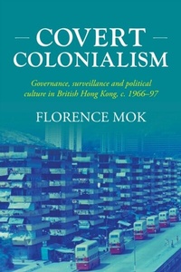 Bild: Covert Colonialism - Manchester University Press