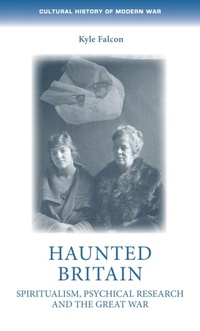 Abbildung von: Haunted Britain - Manchester University Press