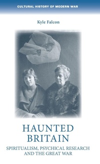 Enlarge image Cover: Haunted Britain - Manchester University Press