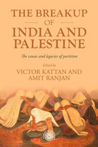 Bild: The Breakup of India and Palestine - Manchester University Press