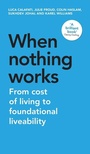 Cover: When Nothing Works - Manchester University Press