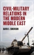 Cover: Civil-Military Relations in the Modern Middle East - Rowman & Littlefield Publishers
