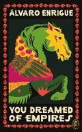 Cover: You Dreamed of Empires - Harvill Secker