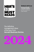 Cover: HBR's 10 Must Reads 2024 - Harvard Business Review Press