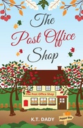 Cover: The Post Office Shop - K.T. Dady