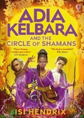 Cover: Adia Kelbara and the Circle of Shamans - Usborne Publishing Ltd