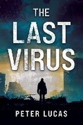 Cover: The Last Virus - Shawline Publishing Group