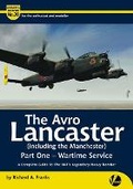Cover: The Avro Lancaster Part 1-Wartime Service - Valiant Wings Publishing