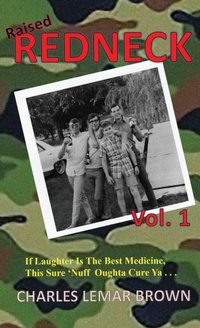 Enlarge image Cover: Raised Redneck - Broken L Press