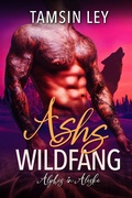 Cover: Ashs Wildfang (Alphas in Alaska, #4) - Twin Leaf Press