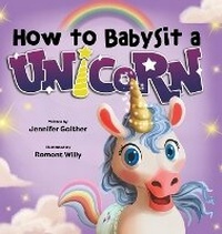 Enlarge image Cover: How to Babysit a Unicorn - Puppy Dogs & Ice Cream