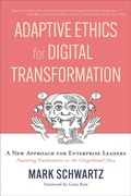 Cover: Adaptive Ethics for Digital Transformation - IT Revolution Press