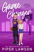 Cover: Game Changer (King of the Court, #1) - Piper Lawson Books