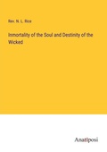 Cover: Inmortality of the Soul and Destinity of the Wicked - Anatiposi Verlag