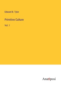 Enlarge image Cover: Primitive Culture - Anatiposi Verlag
