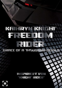 Enlarge image Cover: Freedom Rider 2 - Grace of a thousand Devils (German) - 2. Auflage - tredition
