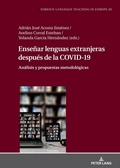 Cover: Ense&ntilde;ar lenguas extranjeras despu&eacute;s de la COVID-19 - Peter Lang Verlag
