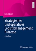 Cover: Strategisches und operatives Logistikmanagement: Prozesse - Springer Gabler