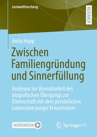 Abbildung von: Zwischen Familiengründung und Sinnerfüllung - Springer VS