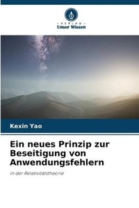 Abbildung von: Ein neues Prinzip zur Beseitigung von Anwendungsfehlern - Verlag Unser Wissen