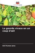 Cover: La gourde vivace en un coup d'oeil - Editions Notre Savoir