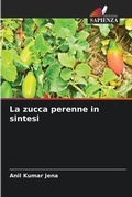 Cover: La zucca perenne in sintesi - Edizioni Sapienza