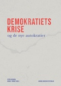 Cover: Demokratiets krise og de nye autokratier - Aarhus University Press