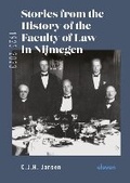 Cover: Stories from the History of the Faculty of Law in Nijmegen (1923-2023) - Eleven International Publishing