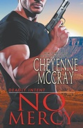 Cover: No Mercy - Cheyenne McCray LLC